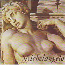 Michelangelo (edice: Malá galerie, sv. 14) [Michelangelo Buonarroti, malířství, sochařství, renesance, pozdní renesance]